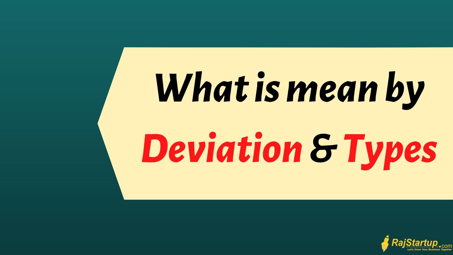 What Is Mean By Deviation And Its Types